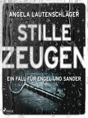 cover image of Stille Zeugen (Ein Fall für Engel und Sander, Band 1)